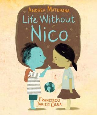 Life Without Nico by Andrea Maturana