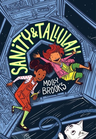 Sanity &amp; Tallulah by Molly Brooks