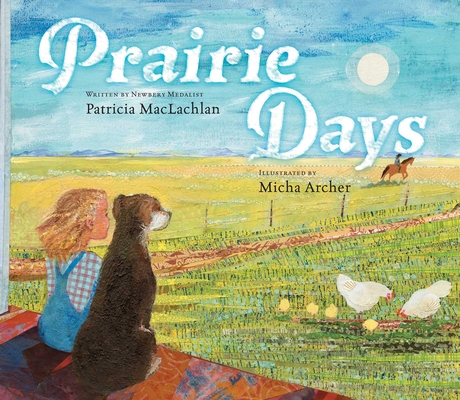Prairie Days by Patricia MacLachlan